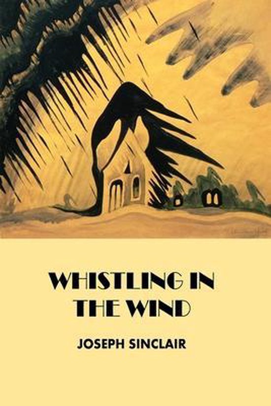 Whistling in the Wind, Joseph Sinclair 9798638315719 Boeken