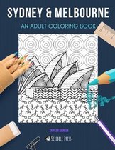 Sydney & Melbourne: AN ADULT COLORING BOOK