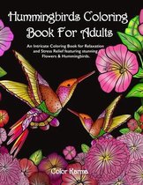 Hummingbirds Coloring Book For Adults
