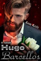 O Safado Hugo Barcellos - Serie Homens Devassos - Livro 02 - Perdao