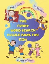 The Funny Word Search Puzzle Book for Kids