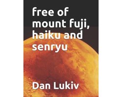 free of mount fuji, haiku and senryu