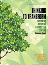 Contemporary Perspectives on Leadership Learning- Thinking to Transform