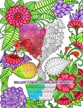 Brilliant Flowers Coloring Book for Adults