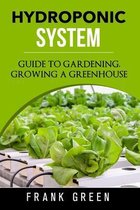 Hydroponic System