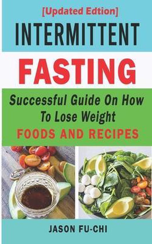 Updated Edition INTERMITTENT FASTING Jason Fu Chi Boeken Bol Com