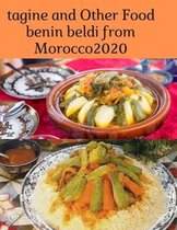 tagine and Other Food benin beldi from Morocco2020: the top Moroccan recipes that are especially popular beldi, such as