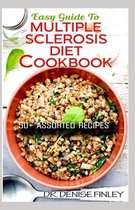 Easy Guide To Multiple Sclerosis Diet Cookbook