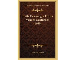 Traite Des Songes Et Des Visions Nocturnes (1660)