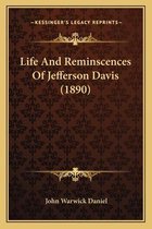 Life and Reminscences of Jefferson Davis (1890)