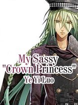 Volume 6 6 - My Sassy 'Crown Princess'