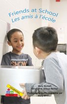 Learning My Way - Friends at School/ Les amis a` l'e`cole