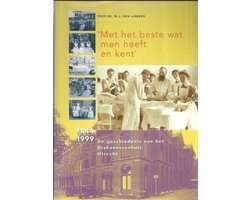 'Met het beste wat men heeft en kent'