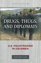 Anthropology of Policy - Drugs, Thugs, and Diplomats