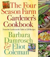 Four Season Farm Gardener'S Cookbook