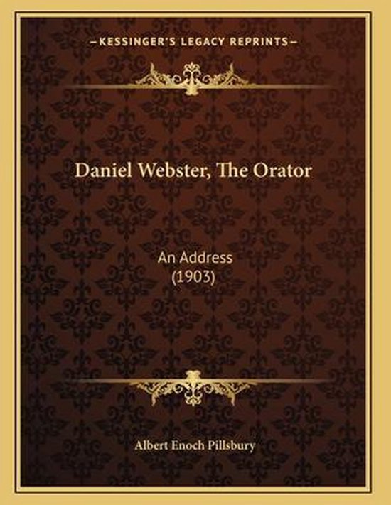 Daniel Webster, the Orator - cover