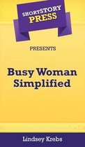 Short Story Press Presents Busy Woman Simplified