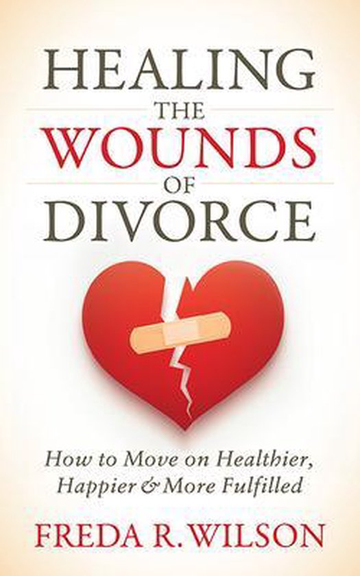 Healing the Wounds of Divorce - cover