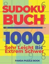Sudoku Buch 1000 Sehr Leicht Bis Extrem Schwer: Logikspiele F�r Erwachsene - Denkspiele F�r erwachsene