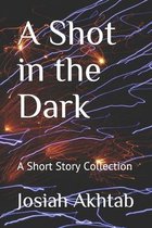 A Shot in the Dark