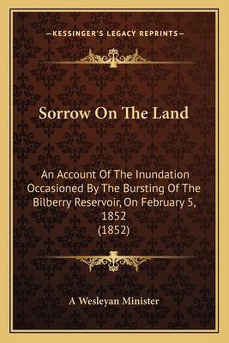 Sorrow On The Land Sorrow On The Land van A Wesleyan Minister