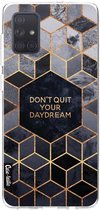 Casetastic Samsung Galaxy A71 (2020) Hoesje - Softcover Hoesje met Design - don't quit your daydream Print