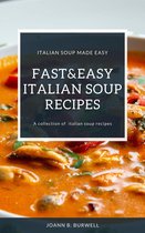 Fast And Easy Italian Soup Recipes