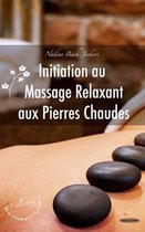 Série Be Happy Green- Initiation au massage relaxant aux pierres chaudes