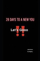 28 Days to a New You