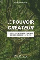 Le Pouvoir Createur (Livret Pratique d'Eveil Spirituel)