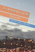 La troisieme piste