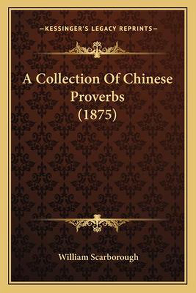 A Collection Of Chinese Proverbs (1875) van