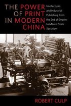 Studies of the Weatherhead East Asian Institute, Columbia University - The Power of Print in Modern China