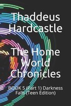 The Home World Chronicles