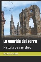 La guarida del zorro