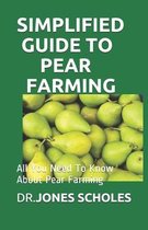 Simplified Guide to Pear Farming