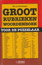 GROOT RUBRIEKENWOORDENBOEK