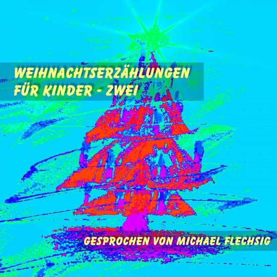 Weihnachtserzählungen für Kinder - Zwei - cover