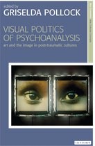 New Encounters: Arts, Cultures, Concepts - Visual Politics of Psychoanalysis