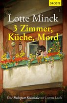 Loretta Luchs 10 - 3 Zimmer, Küche, Mord