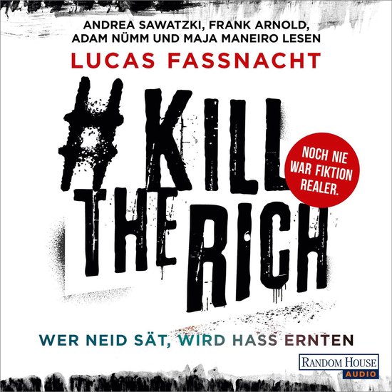 #KillTheRich - Wer Neid sät, wird Hass ernten - cover
