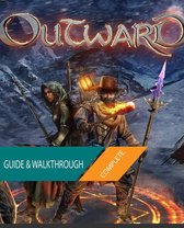 Outward: The Complete Guide & Walkthrough