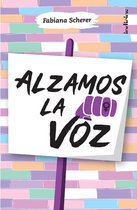 Alzamos la voz