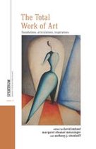 Spektrum: Publications of the German Studies Association 12 - The Total Work of Art
