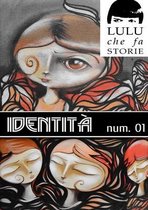 Identita - Lulu Mag 01