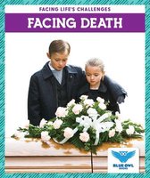 Facing Life's Challenges- Facing Death
