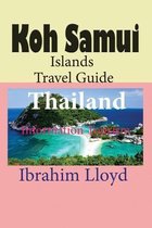 Koh Samui Islands Travel Guide, Thailand