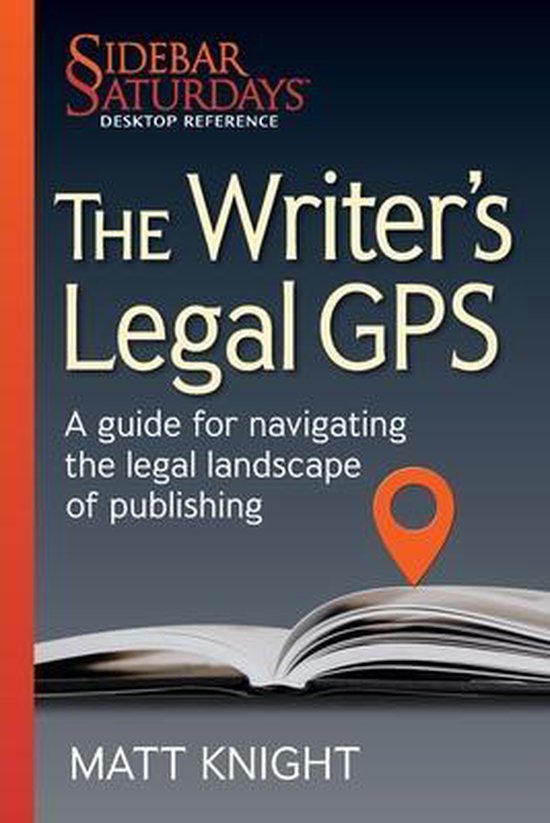 Sidebar Saturdays Desk Reference-The Writer's Legal GPS - cover
