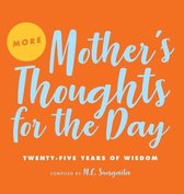 Mother's Thoughts for the Day- More Mother's Thoughts for the Day