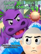 Liam The Mean Lake Monster